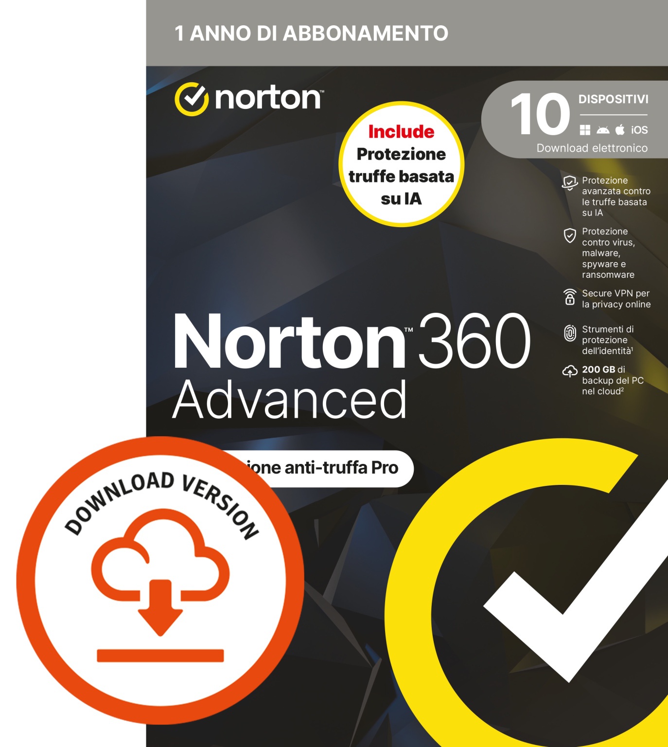 SYMANTEC NORTON 360 ADVANCED 2026 - ANTITRUFFA- 10 DISPOSITIVI 12 MESI 200GB - IT ESD - ANTIVIRUS | TecnoCARE.net Sabaudia, Latina, Terracina, San Felice Circeo e Pontinia