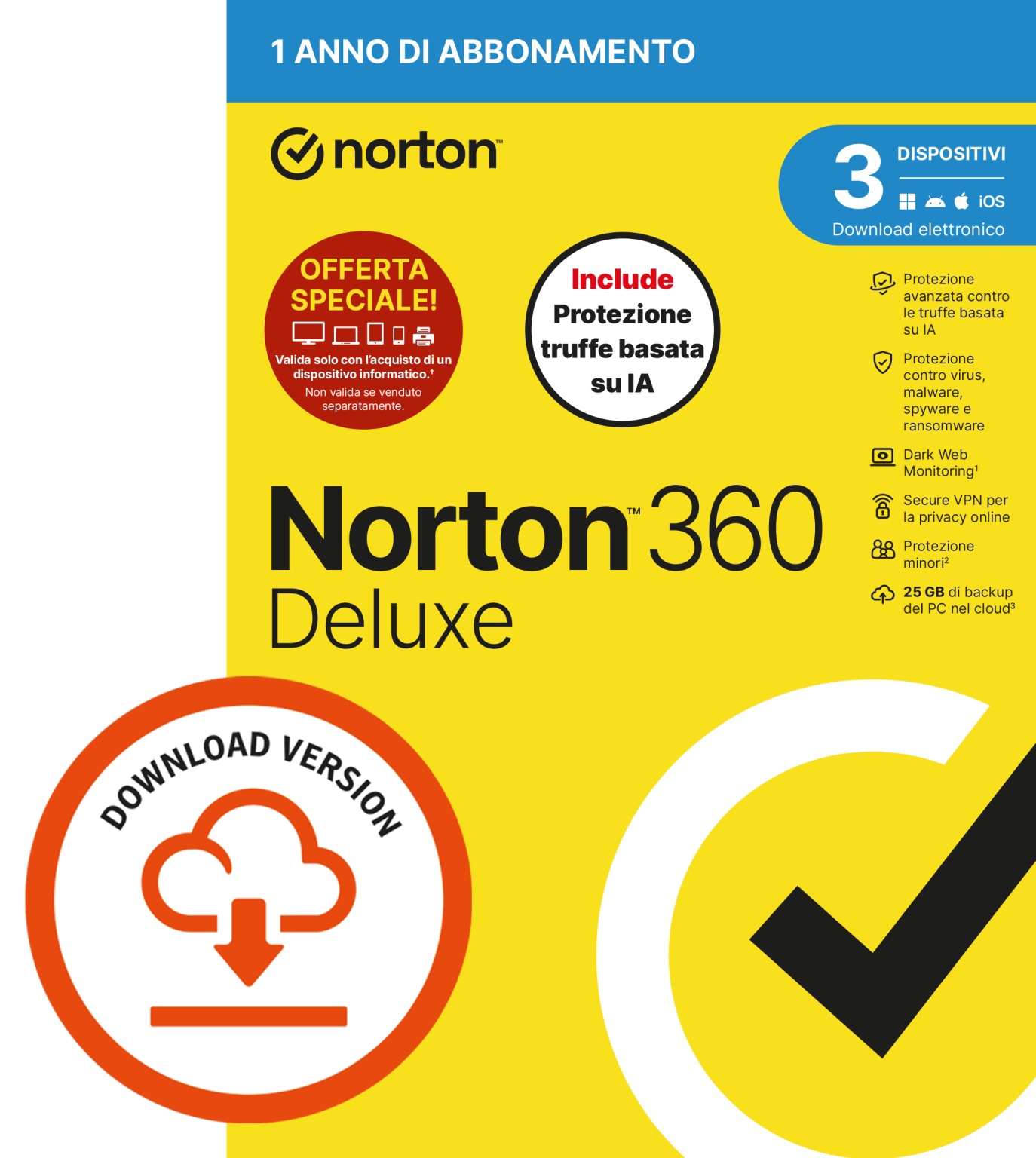 SYMANTEC NORTON 360 DELUXE 2026 -ANTITRUFFA- ATTACH - 3 DISPOSITIVI 12 MESI 25GB - IT ESD - ANTIVIRUS | TecnoCARE.net Sabaudia, Latina, Terracina, San Felice Circeo e Pontinia